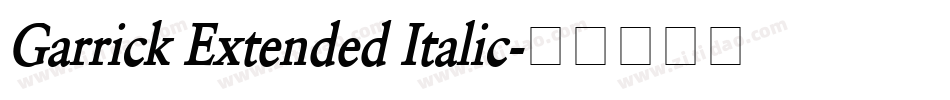 Garrick Extended Italic字体转换